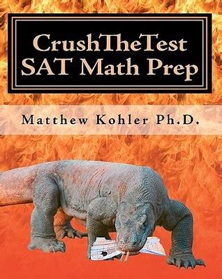 CrushTheTest SAT Math Prep: Hard Questions for 700+, Book1 